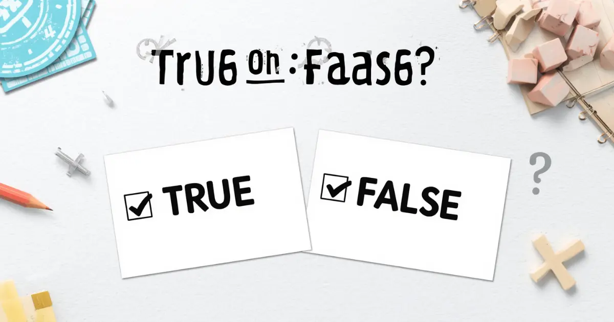 True or False